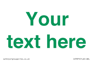 IV7875: Custom blank information sign. Green text, plain background