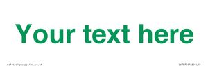 IV7875: Custom blank information sign. Green text, plain background