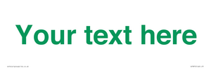 IV7875: Custom blank information sign. Green text, plain background