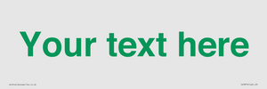 IV7875: Custom blank information sign. Green text, plain background