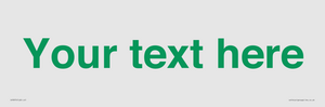 IV7875: Custom blank information sign. Green text, plain background