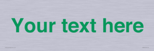 IV7875: Custom blank information sign. Green text, plain background