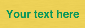 IV7875: Custom blank information sign. Green text, plain background