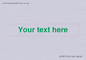IV7875: Custom blank information sign. Green text, plain background