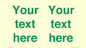 IV7875: Custom blank information sign. Green text, plain background