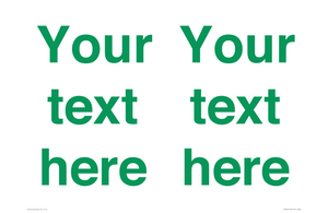IV7875: Custom blank information sign. Green text, plain background