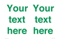 IV7875: Custom blank information sign. Green text, plain background