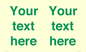 IV7875: Custom blank information sign. Green text, plain background