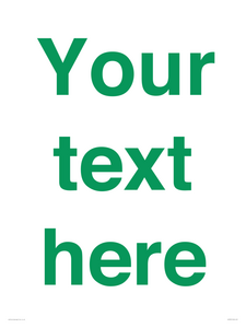 IV7875: Custom blank information sign. Green text, plain background