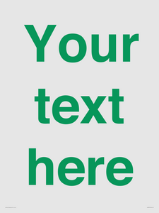 IV7875: Custom blank information sign. Green text, plain background