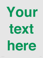 IV7875: Custom blank information sign. Green text, plain background