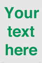 IV7875: Custom blank information sign. Green text, plain background