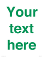 IV7875: Custom blank information sign. Green text, plain background