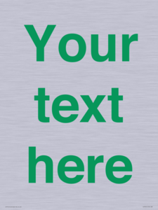 IV7875: Custom blank information sign. Green text, plain background