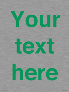 IV7875: Custom blank information sign. Green text, plain background
