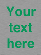 IV7875: Custom blank information sign. Green text, plain background