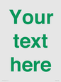 IV7875: Custom blank information sign. Green text, plain background