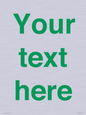 IV7875: Custom blank information sign. Green text, plain background