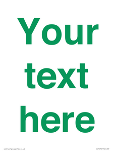 IV7875: Custom blank information sign. Green text, plain background