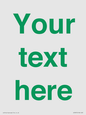 IV7875: Custom blank information sign. Green text, plain background
