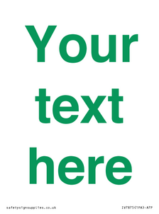 IV7875: Custom blank information sign. Green text, plain background