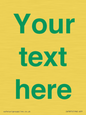 IV7875: Custom blank information sign. Green text, plain background