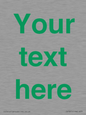 IV7875: Custom blank information sign. Green text, plain background