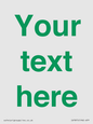 IV7875: Custom blank information sign. Green text, plain background