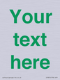 IV7875: Custom blank information sign. Green text, plain background
