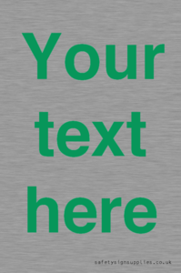IV7875: Custom blank information sign. Green text, plain background