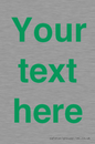IV7875: Custom blank information sign. Green text, plain background