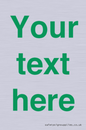 IV7875: Custom blank information sign. Green text, plain background