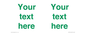 IV7875: Custom blank information sign. Green text, plain background