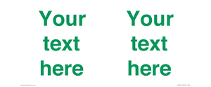 IV7875: Custom blank information sign. Green text, plain background