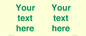 IV7875: Custom blank information sign. Green text, plain background
