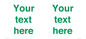 IV7875: Custom blank information sign. Green text, plain background