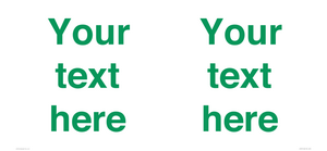 IV7875: Custom blank information sign. Green text, plain background