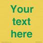 IV7875: Custom blank information sign. Green text, plain background
