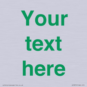 IV7875: Custom blank information sign. Green text, plain background
