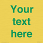 IV7875: Custom blank information sign. Green text, plain background