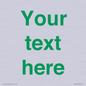 IV7875: Custom blank information sign. Green text, plain background