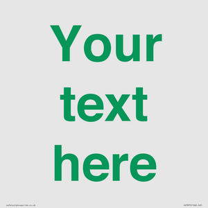 IV7875: Custom blank information sign. Green text, plain background