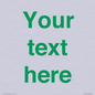 IV7875: Custom blank information sign. Green text, plain background