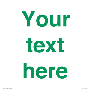 IV7875: Custom blank information sign. Green text, plain background