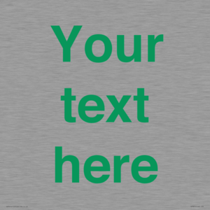 IV7875: Custom blank information sign. Green text, plain background