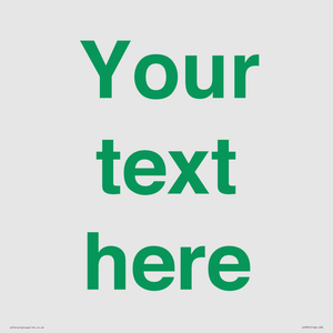 IV7875: Custom blank information sign. Green text, plain background