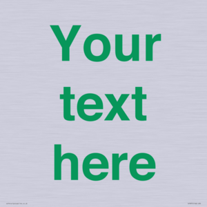 IV7875: Custom blank information sign. Green text, plain background