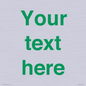 IV7875: Custom blank information sign. Green text, plain background