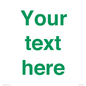 IV7875: Custom blank information sign. Green text, plain background