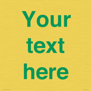 IV7875: Custom blank information sign. Green text, plain background
